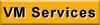VM Services